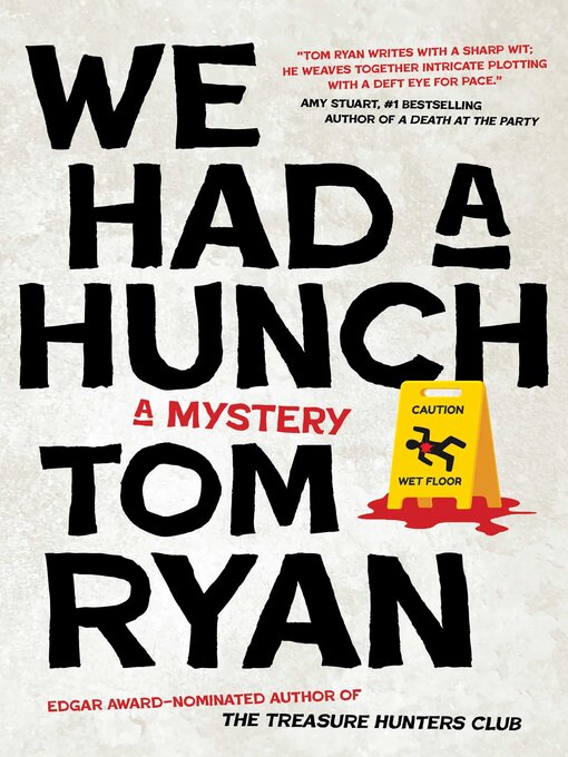 Title details for We Had a Hunch by Tom Ryan - Wait list